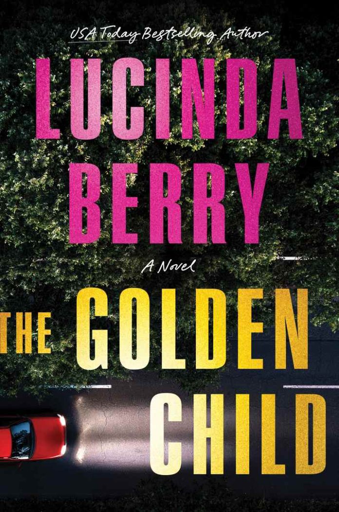The Golden Child by Lucinda Berry book cover