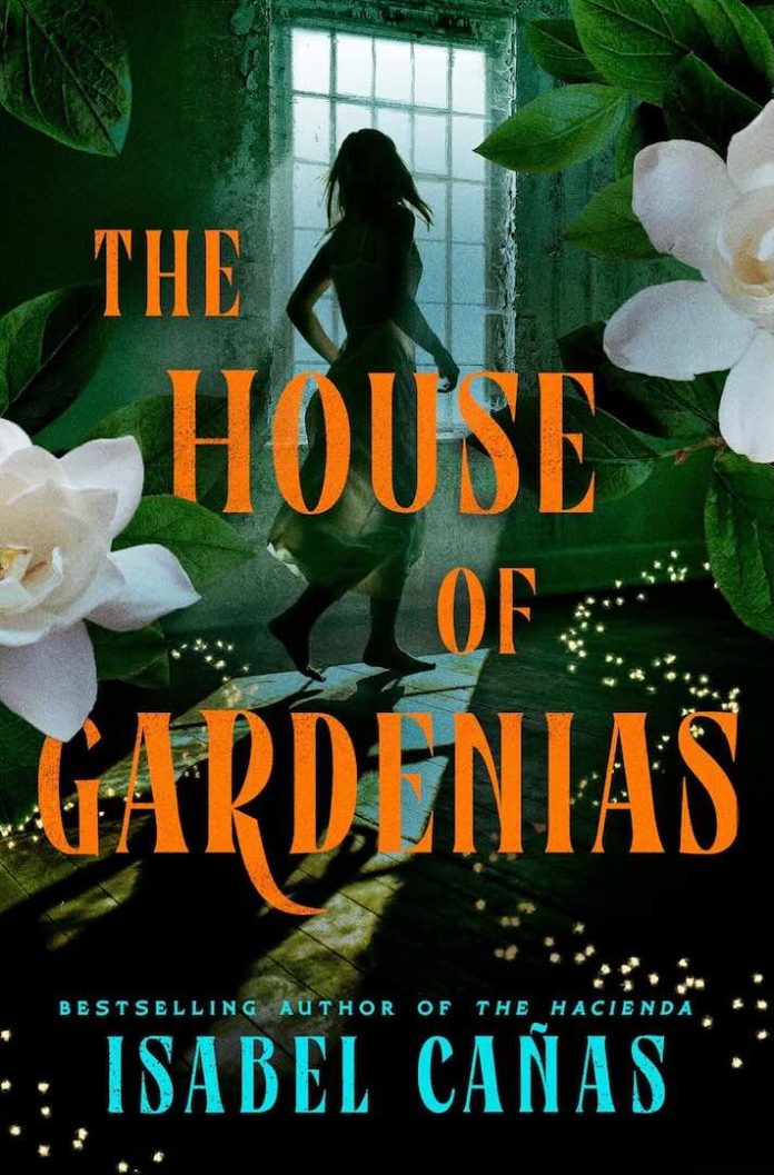 The House of Gardenias by Isabel Cañas The House of Gardenias by Isabel Cañas