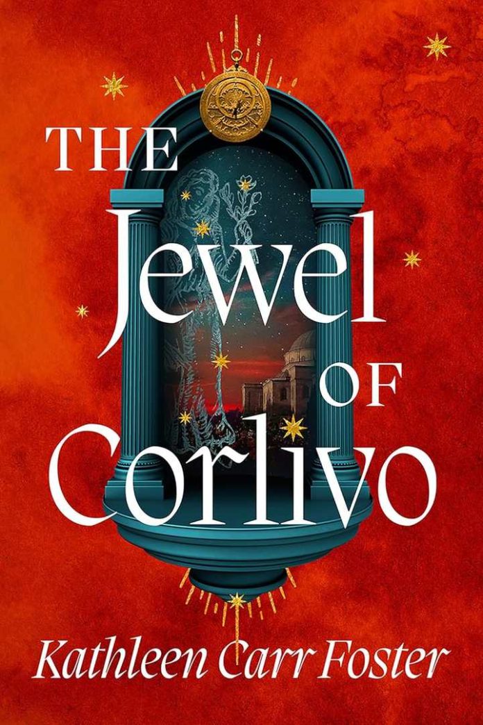 The Jewel of Corlivo by Kathleen Carr Foster book cover