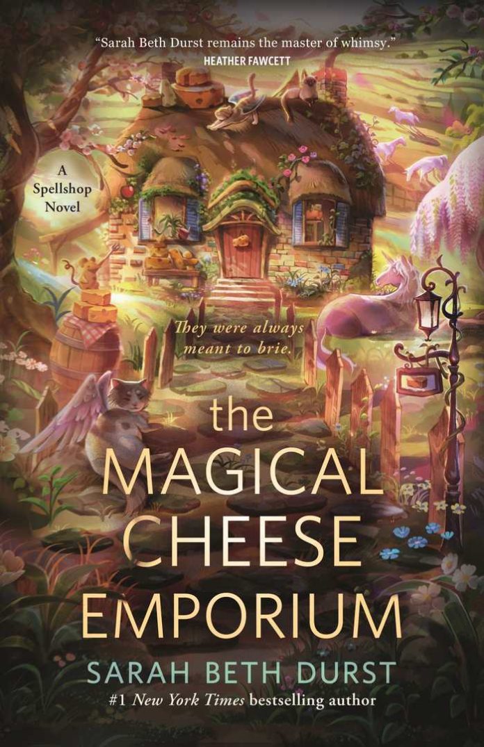 The Magical Cheese Emporium by Sarah Beth Durst book cover