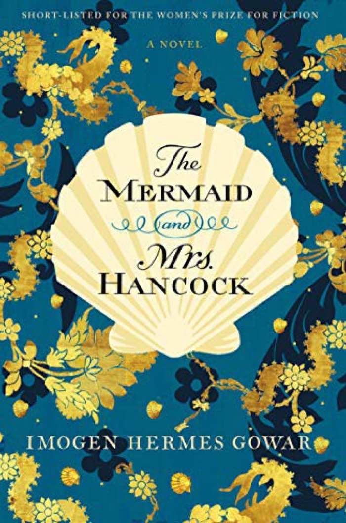 The Mermaid and Mrs. Hancock by Imogen Hermes Gowar book cover