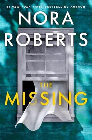 The Missing by Nora Roberts book cover