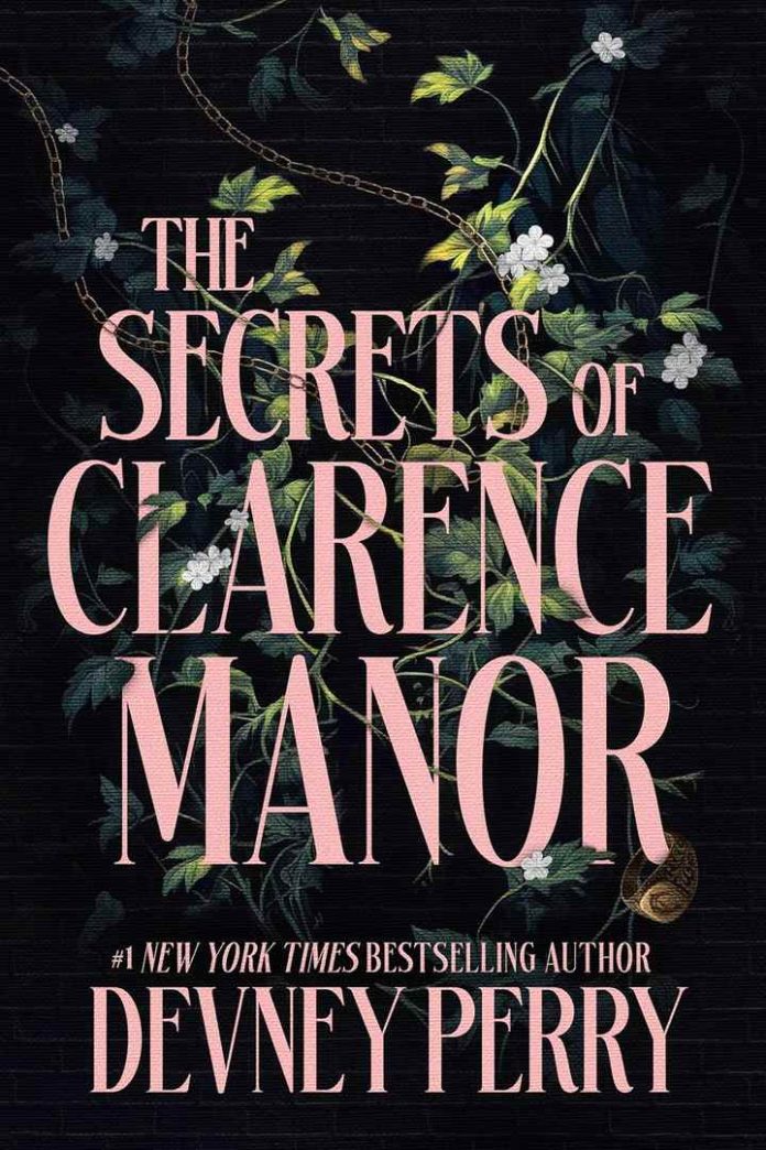 The Secrets of Clarence Manor by Devney Perry book cover