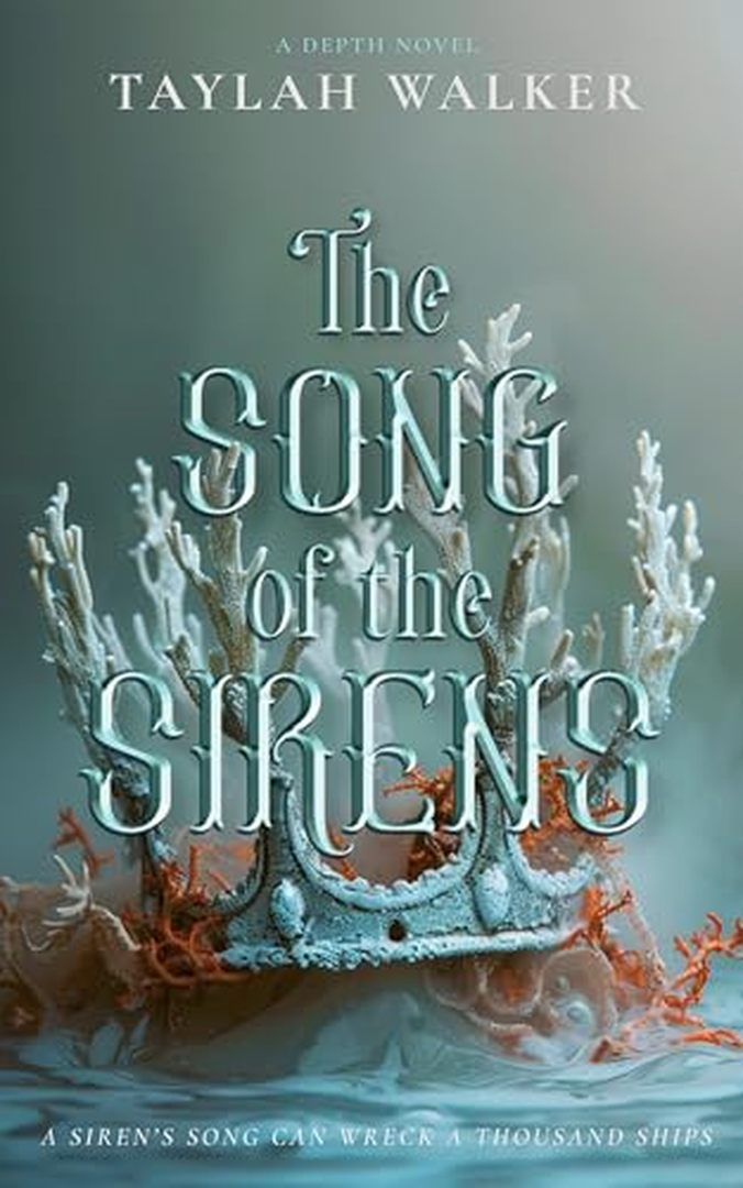The Song of the Sirens by Taylah Walker book cover
