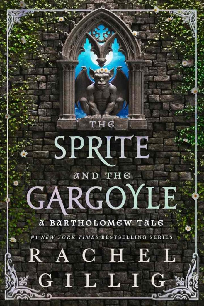 The Sprite and the Gargoyle: A Bartholomew Tale by Rachel Gillig book cover
