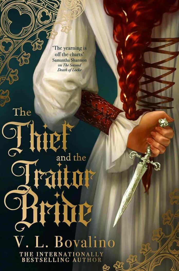 The Thief and the Traitor Bride by V.L. Bovalino The Thief and the Traitor Bride by V.L. Bovalino