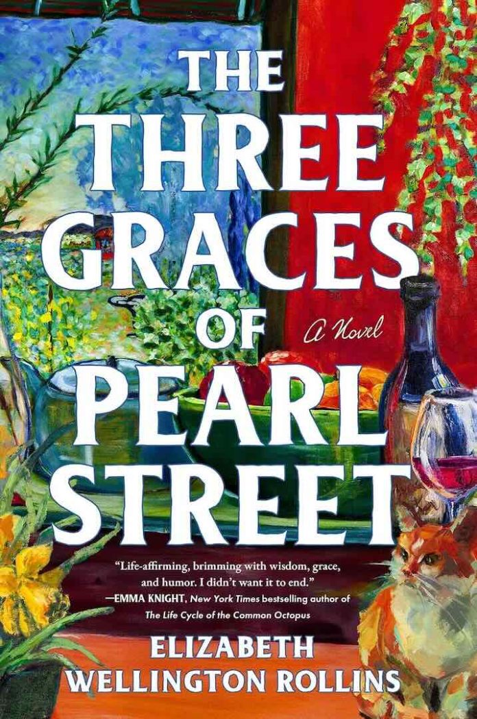 The Three Graces of Pearl Street by Elizabeth Wellington Rollins The Three Graces of Pearl Street by Elizabeth Wellington Rollins