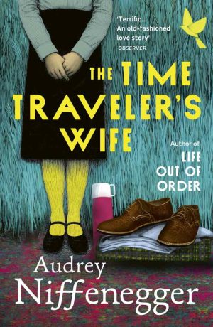 The Time Traveler’s Wife by Audrey Niffenegger