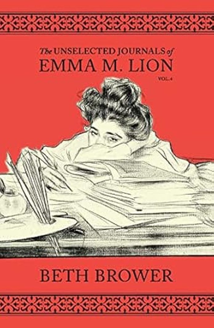 The Unselected Journals of Emma M. Lion: Vol. 4 by Beth Brower book cover
