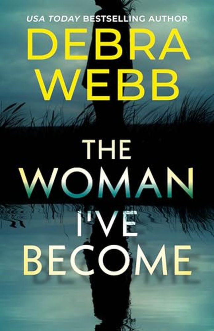 The Woman I’ve Become by Debra Webb book cover