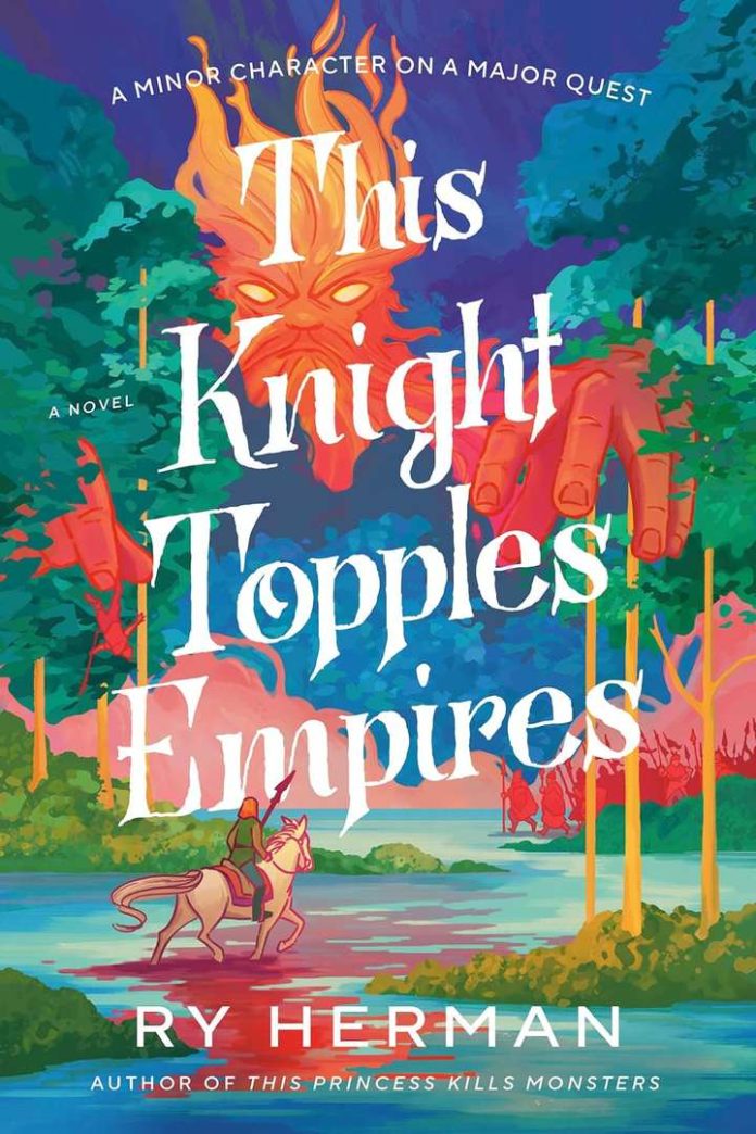 This Knight Topples Empires by Ry Herman book cover