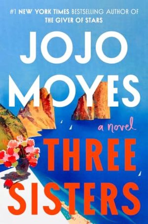 Three Sisters by Jojo Moyes book cover