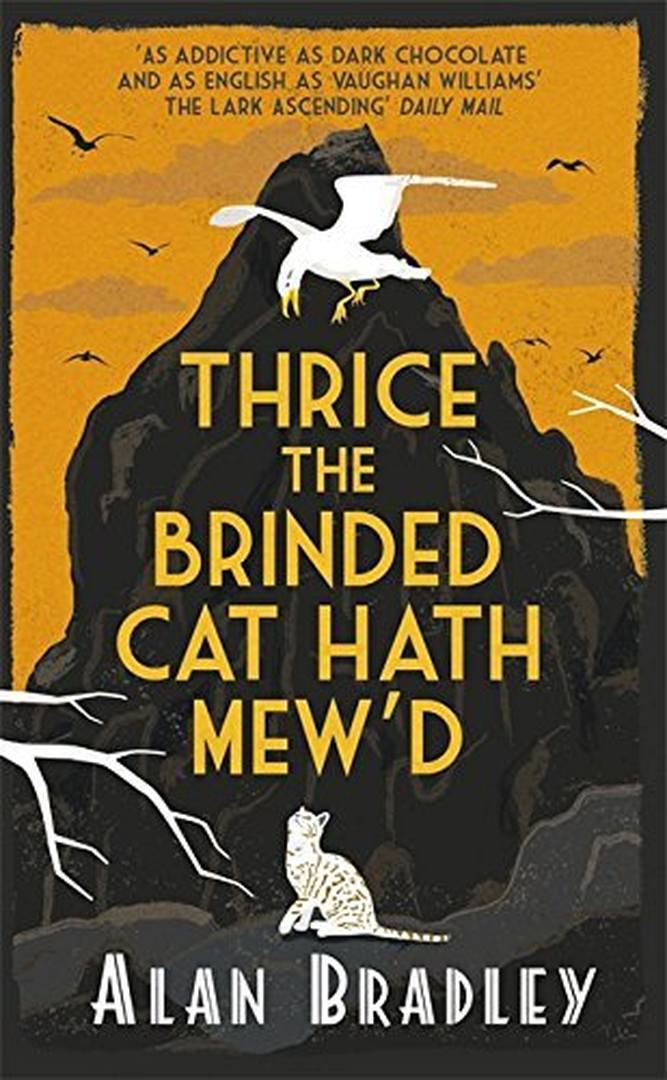 Thrice the Brinded Cat Hath Mew’d by Alan Bradley book cover