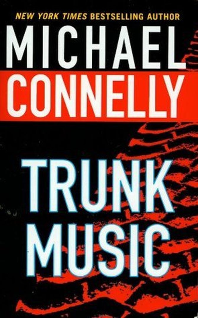 Trunk Music by Michael Connelly book cover