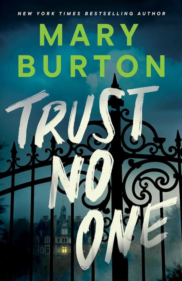 Trust No One by Mary Burton Trust No One by Mary Burton