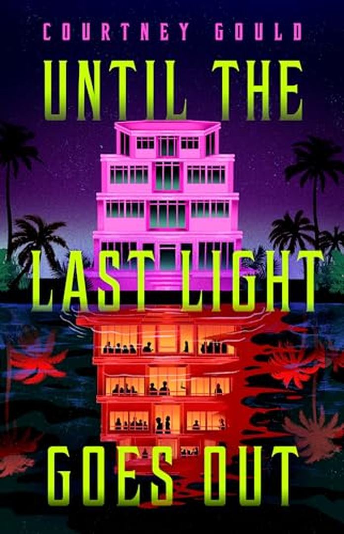 Until the Last Light Goes Out by Courtney Gould book cover