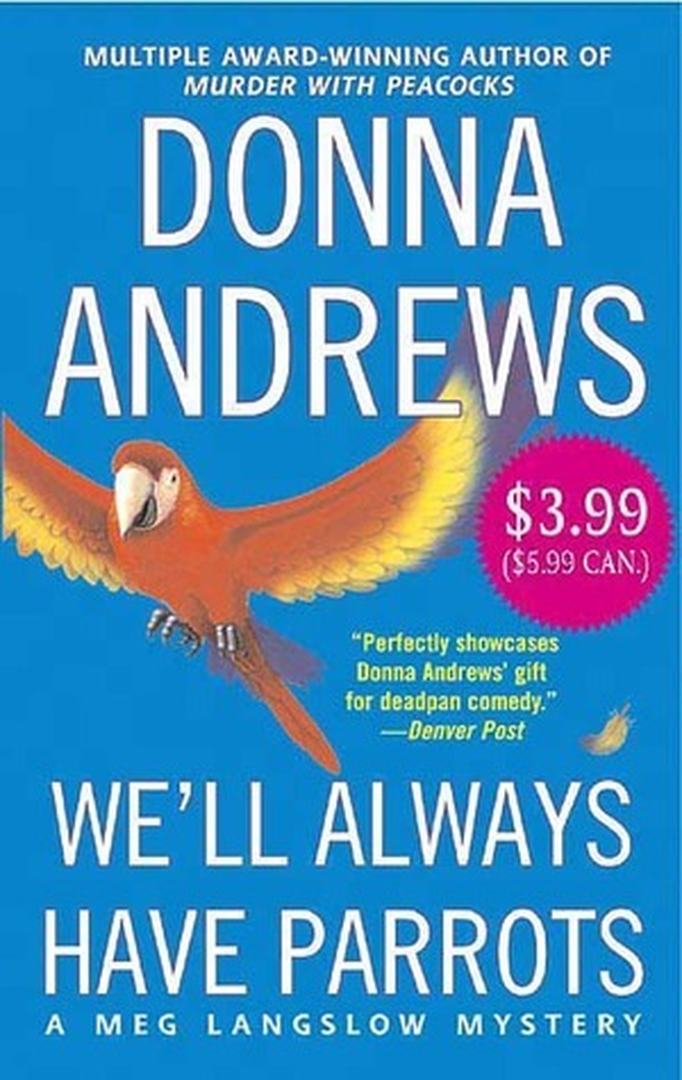 We’ll Always Have Parrots by Donna Andrews book cover