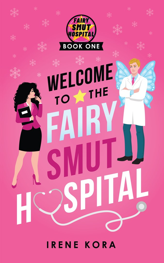 Welcome to the Fairy Smut Hospital by Irene Kora book cover