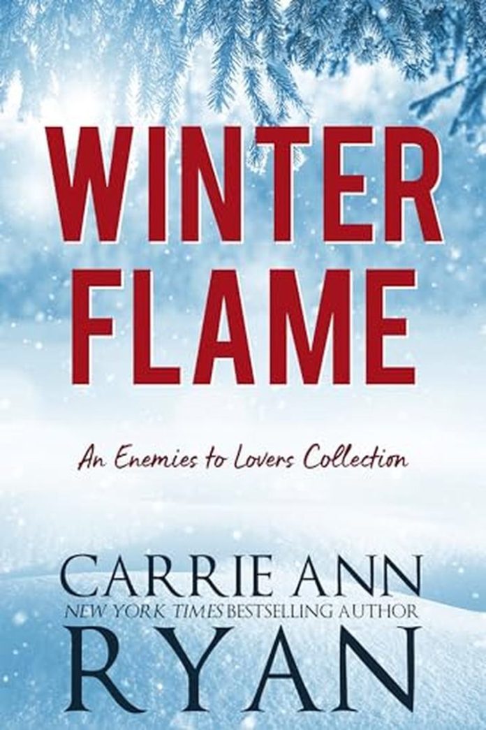 Winter Flame: An Enemies to Lovers Collection by Carrie Ann Ryan book cover