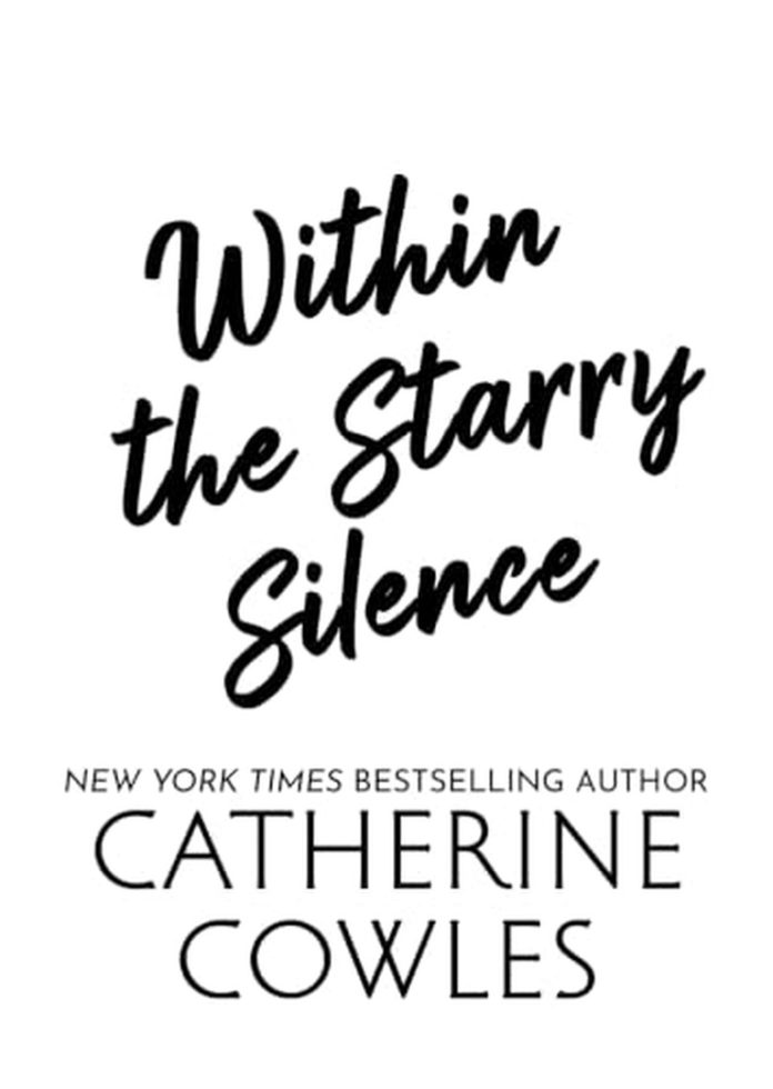 Within the Starry Silence by Catherine Cowles book cover
