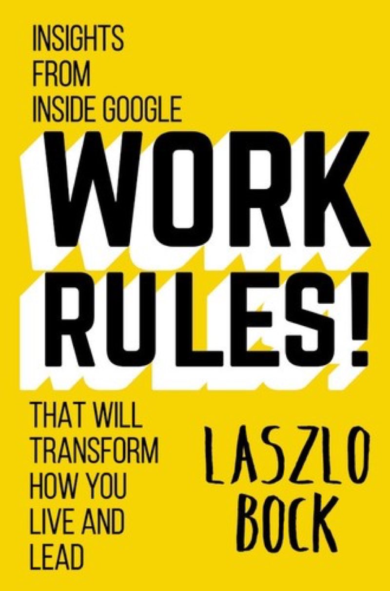 Work Rules! by Laszlo Bock book cover